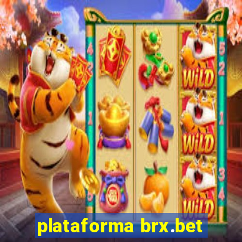 plataforma brx.bet